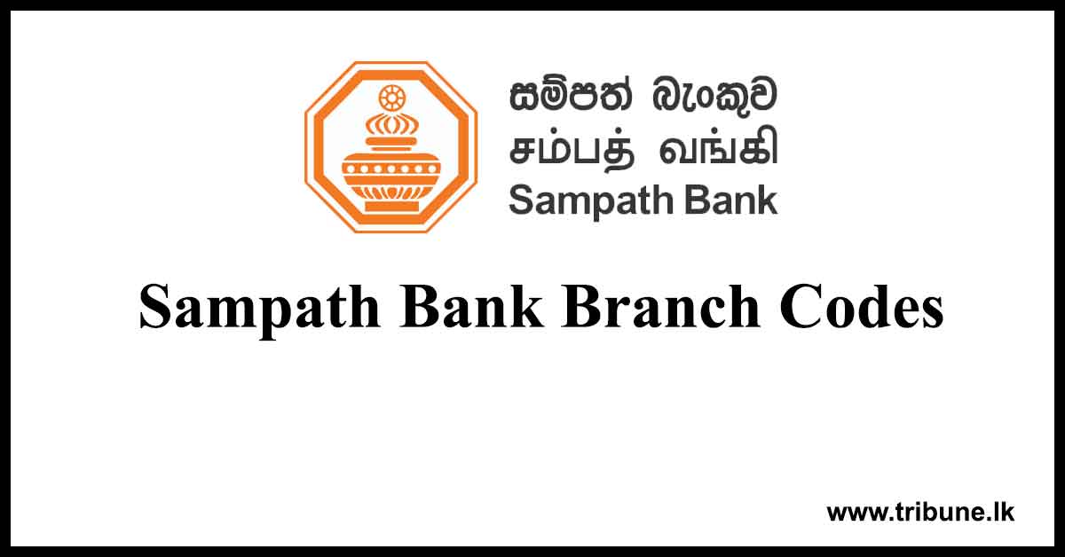Sampath Bank Branch Codes