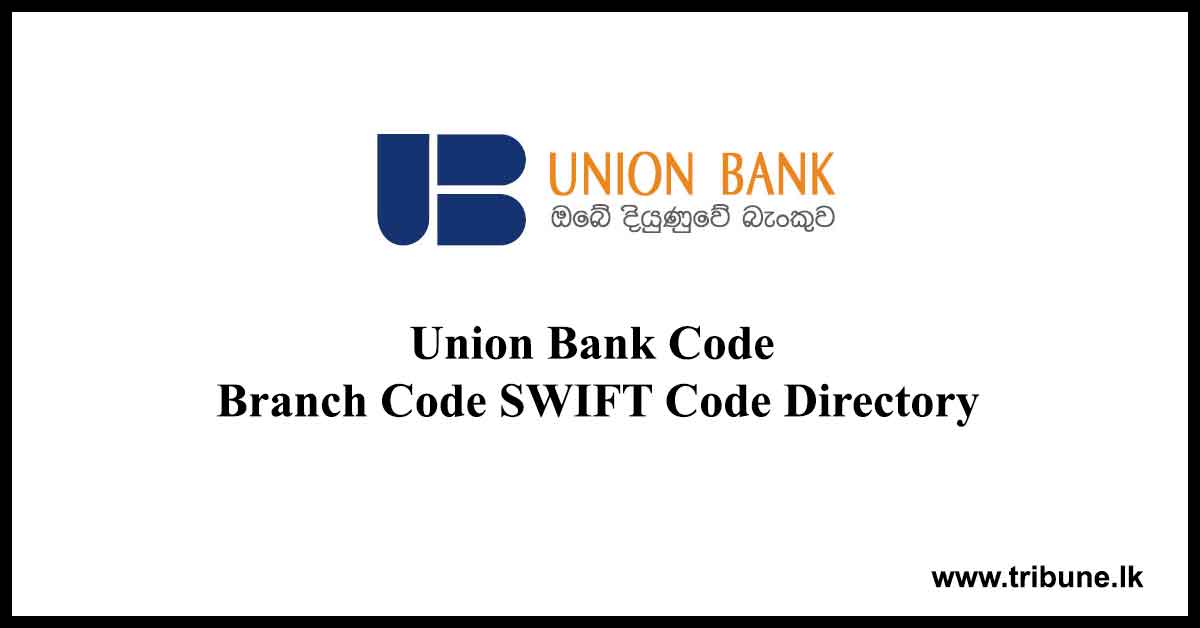 Union-Bank-Code-Branch-Code-SWIFT-Code-DirectoryUnion-Bank-Code-Branch-Code-SWIFT-Code-Directory